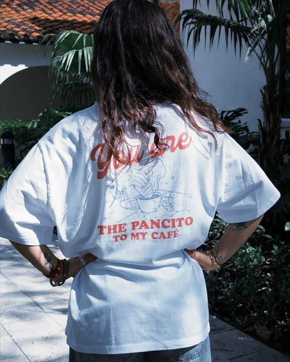 You’re the pancito to my café