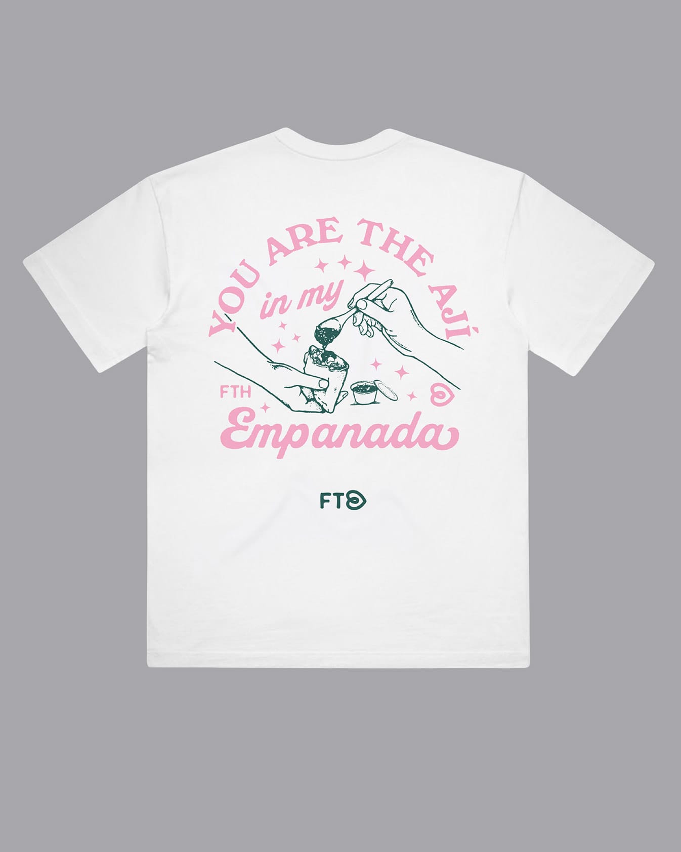 You’re the ají in my empanada