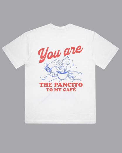 You’re the pancito to my café